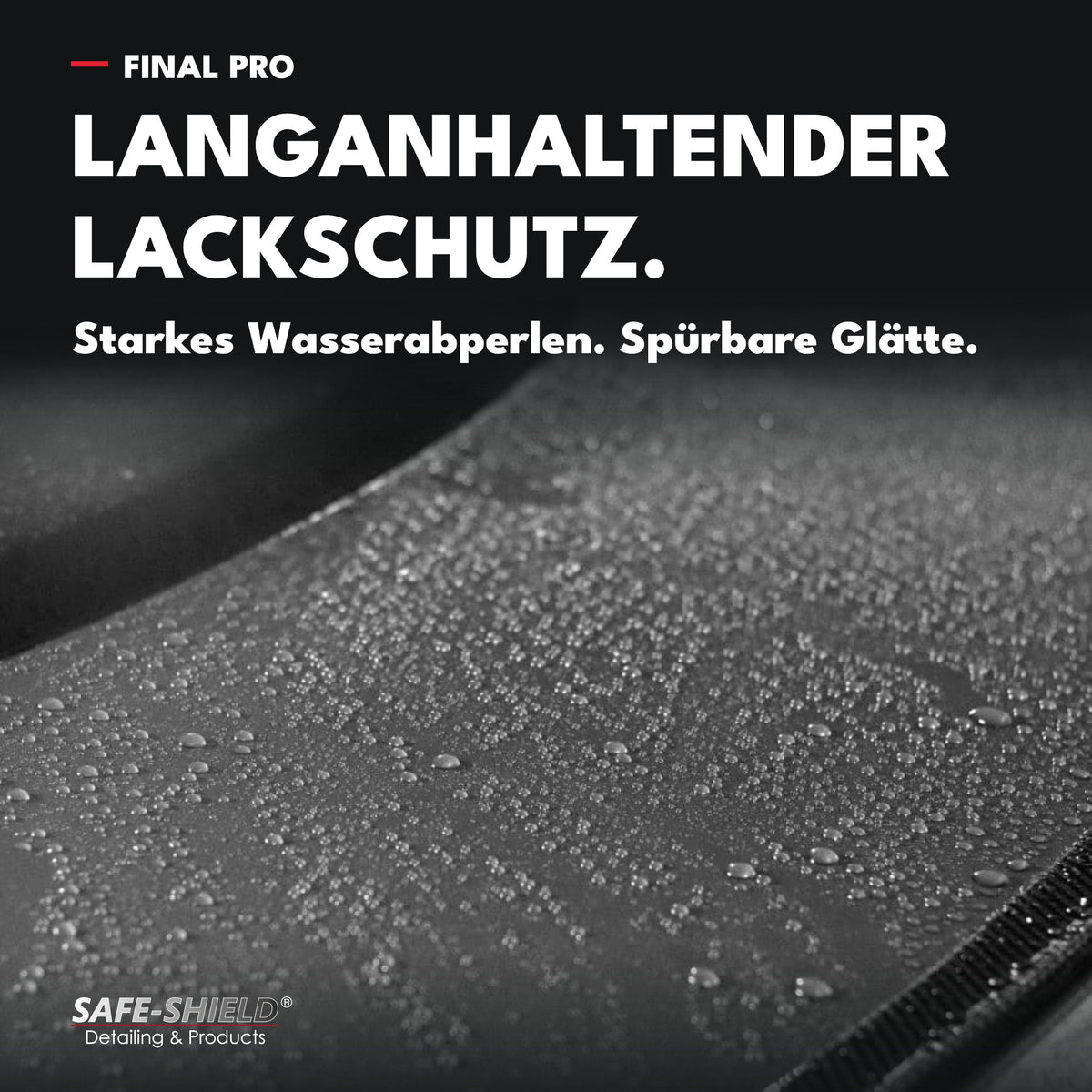 Final PRO Keramikversiegelung für Glanz, glatte Oberflächen und starkes Wasserabperlen
